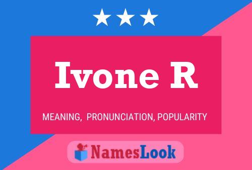 Póster del nombre Ivone R