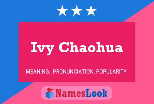 Póster del nombre Ivy Chaohua