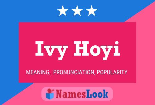 Póster del nombre Ivy Hoyi