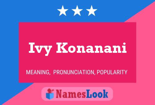 Póster del nombre Ivy Konanani