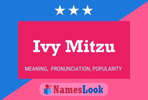 Póster del nombre Ivy Mitzu