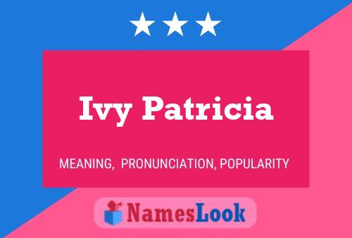 Póster del nombre Ivy Patricia