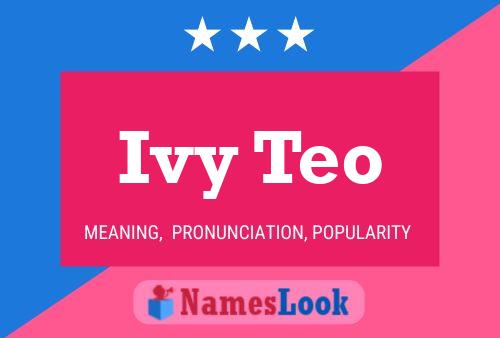 Póster del nombre Ivy Teo