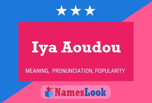 Póster del nombre Iya Aoudou