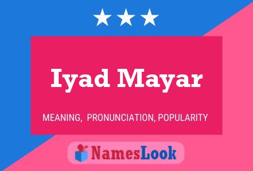 Póster del nombre Iyad Mayar