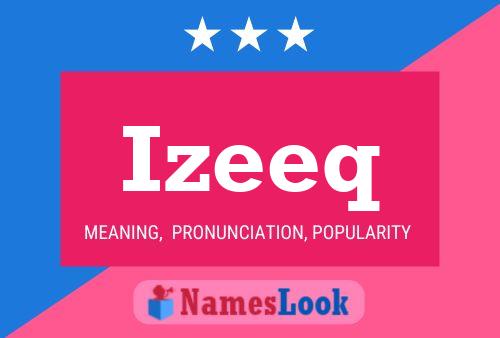 Póster del nombre Izeeq