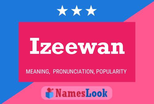 Póster del nombre Izeewan