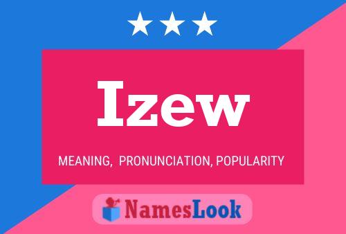 Póster del nombre Izew