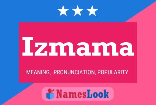 Póster del nombre Izmama