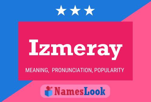 Póster del nombre Izmeray