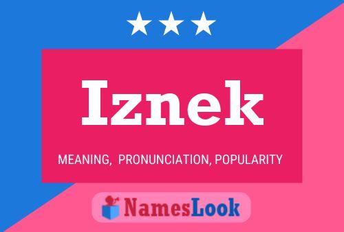 Póster del nombre Iznek