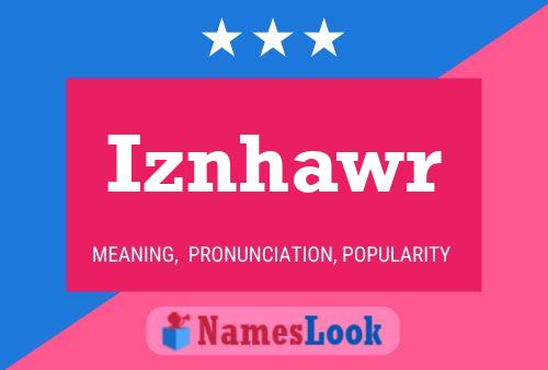 Póster del nombre Iznhawr