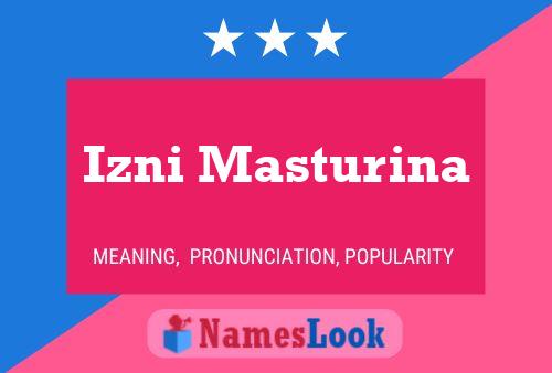 Póster del nombre Izni Masturina