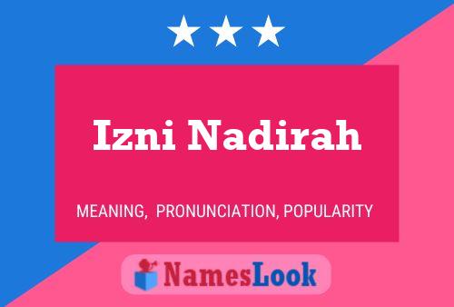 Póster del nombre Izni Nadirah