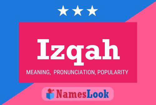 Póster del nombre Izqah