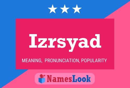 Póster del nombre Izrsyad