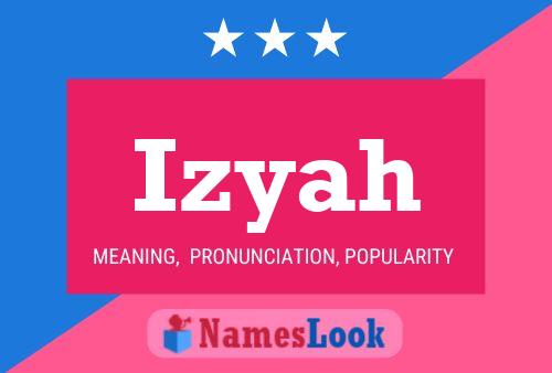 Póster del nombre Izyah