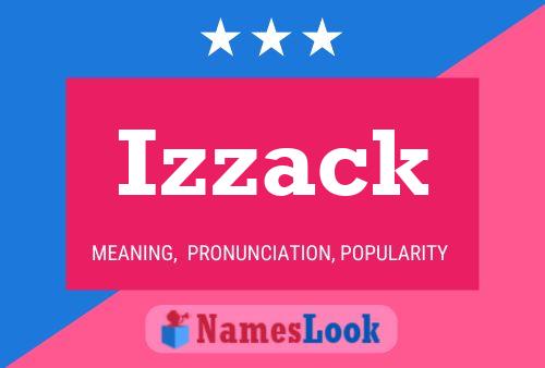 Póster del nombre Izzack