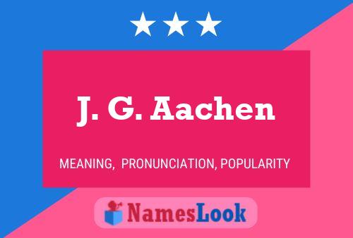 Póster del nombre J. G. Aachen