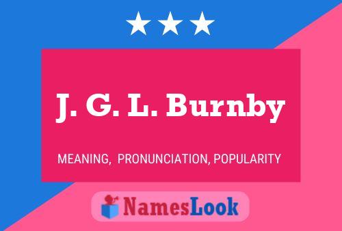 Póster del nombre J. G. L. Burnby