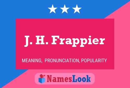 Póster del nombre J. H. Frappier