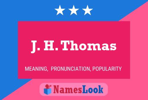 Póster del nombre J. H. Thomas