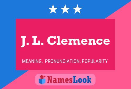 Póster del nombre J. L. Clemence