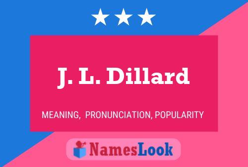 Póster del nombre J. L. Dillard