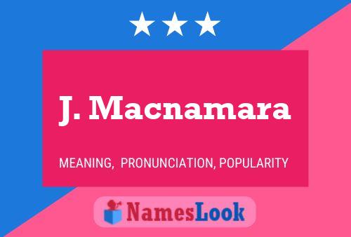 Póster del nombre J. Macnamara