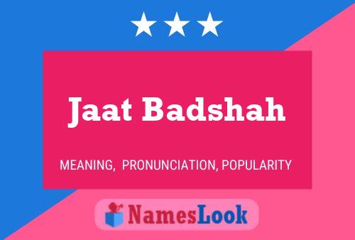 Póster del nombre Jaat Badshah