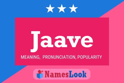 Póster del nombre Jaave