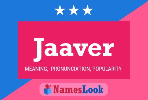 Póster del nombre Jaaver