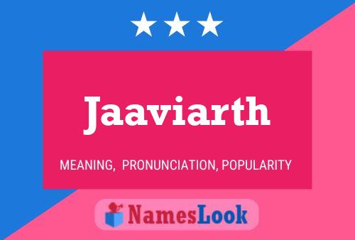 Póster del nombre Jaaviarth