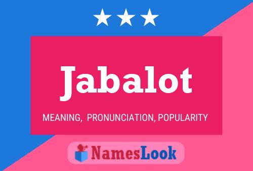 Póster del nombre Jabalot