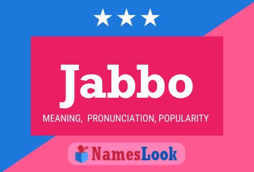 Póster del nombre Jabbo