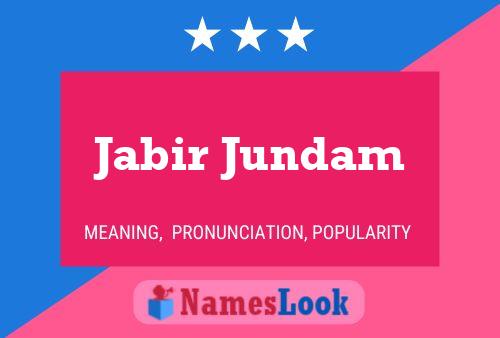 Póster del nombre Jabir Jundam