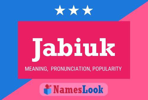 Póster del nombre Jabiuk