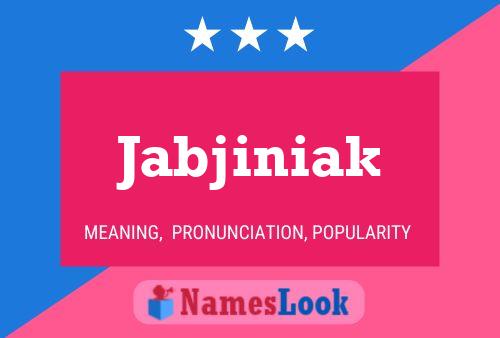 Póster del nombre Jabjiniak