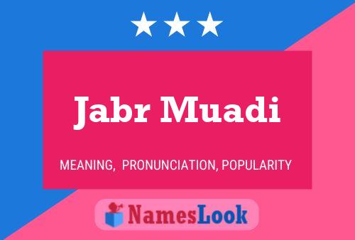 Póster del nombre Jabr Muadi