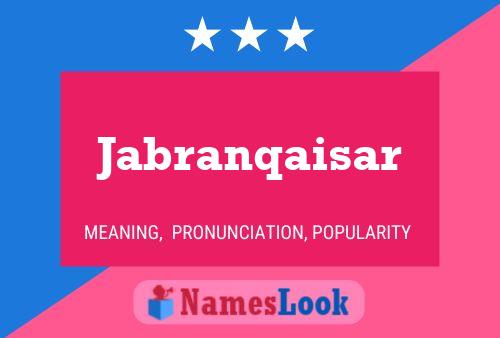 Póster del nombre Jabranqaisar