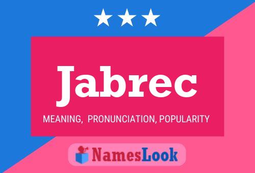 Póster del nombre Jabrec