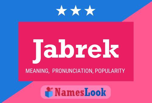 Póster del nombre Jabrek