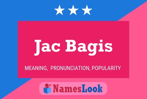 Póster del nombre Jac Bagis