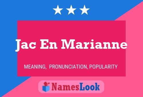 Póster del nombre Jac En Marianne