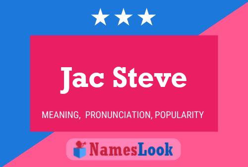 Póster del nombre Jac Steve