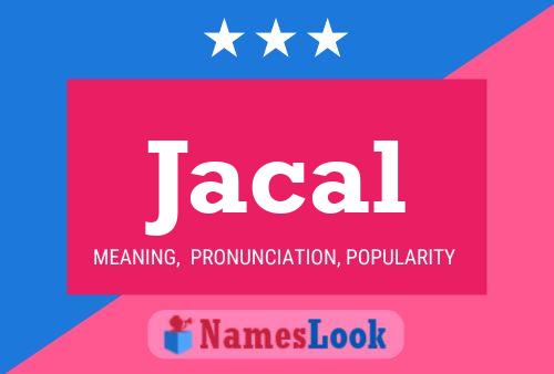 Póster del nombre Jacal