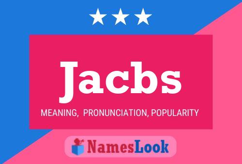 Póster del nombre Jacbs