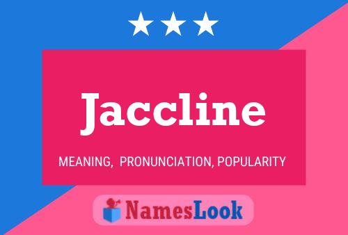 Póster del nombre Jaccline