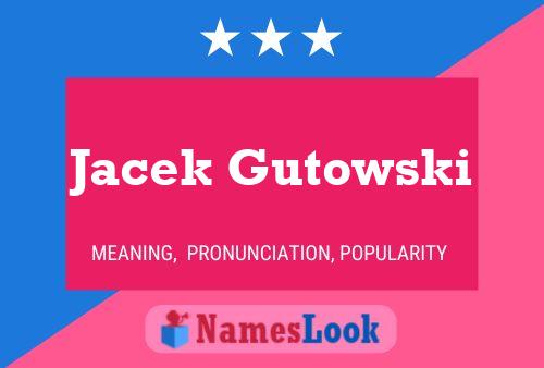 Póster del nombre Jacek Gutowski