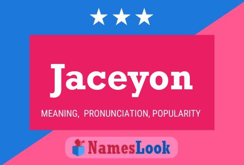 Póster del nombre Jaceyon